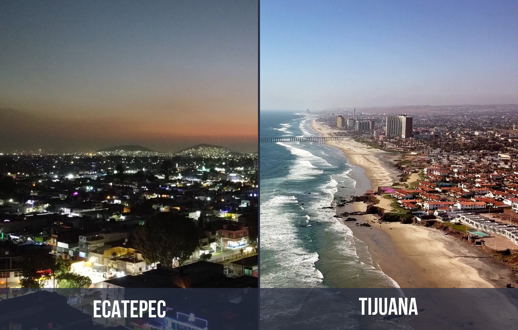 Ecatepec, Tijuana
